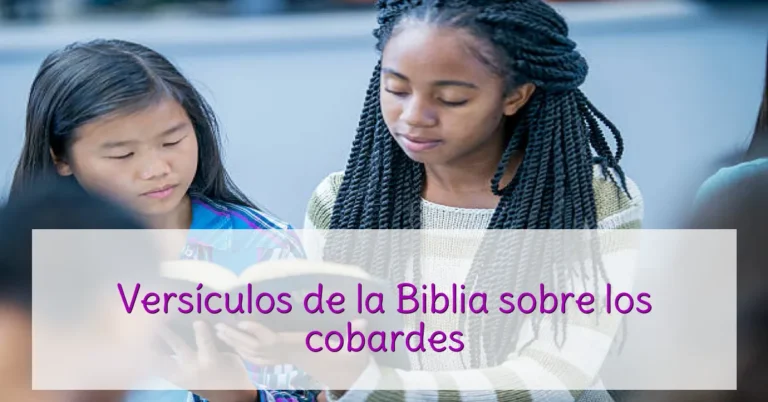 Versículos de la Biblia sobre los cobardes