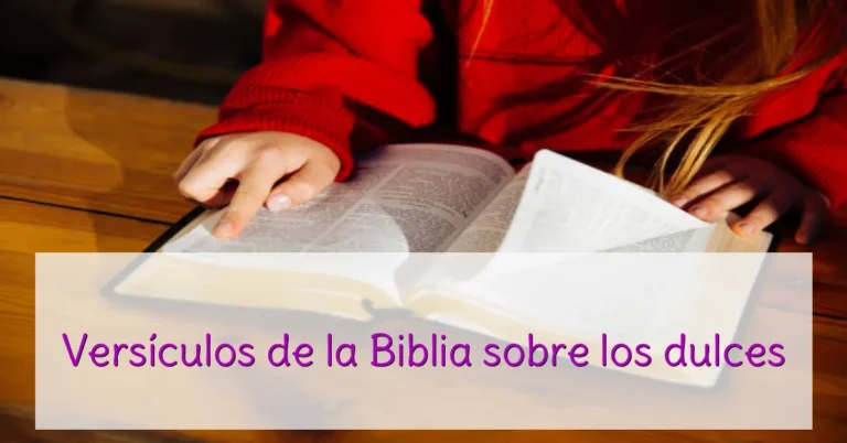 Versículos de la Biblia sobre los dulces