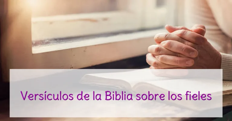 Versículos de la Biblia sobre los fieles