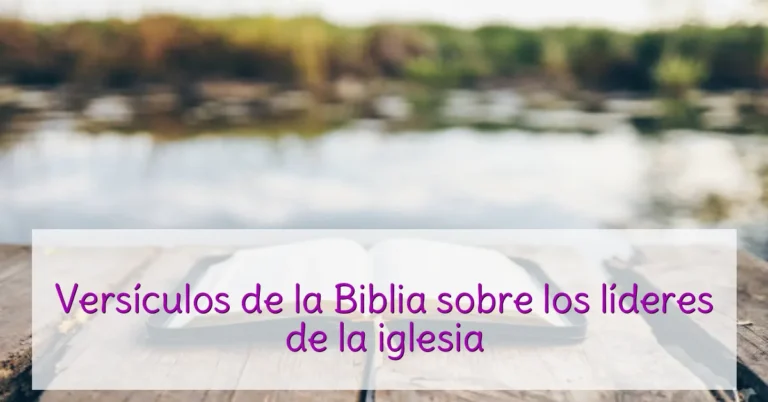 Versículos de la Biblia sobre los líderes de la iglesia
