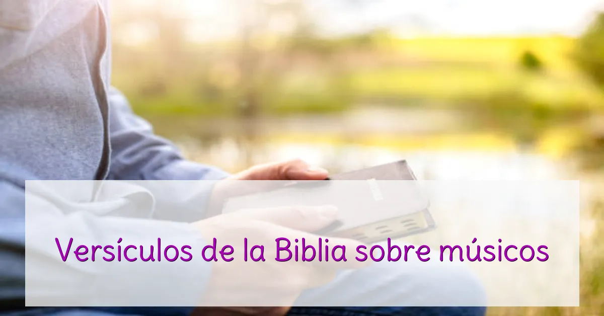 Versículos de la Biblia sobre músicos