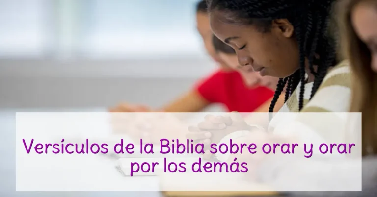 Versículos de la Biblia sobre orar y orar por los demás