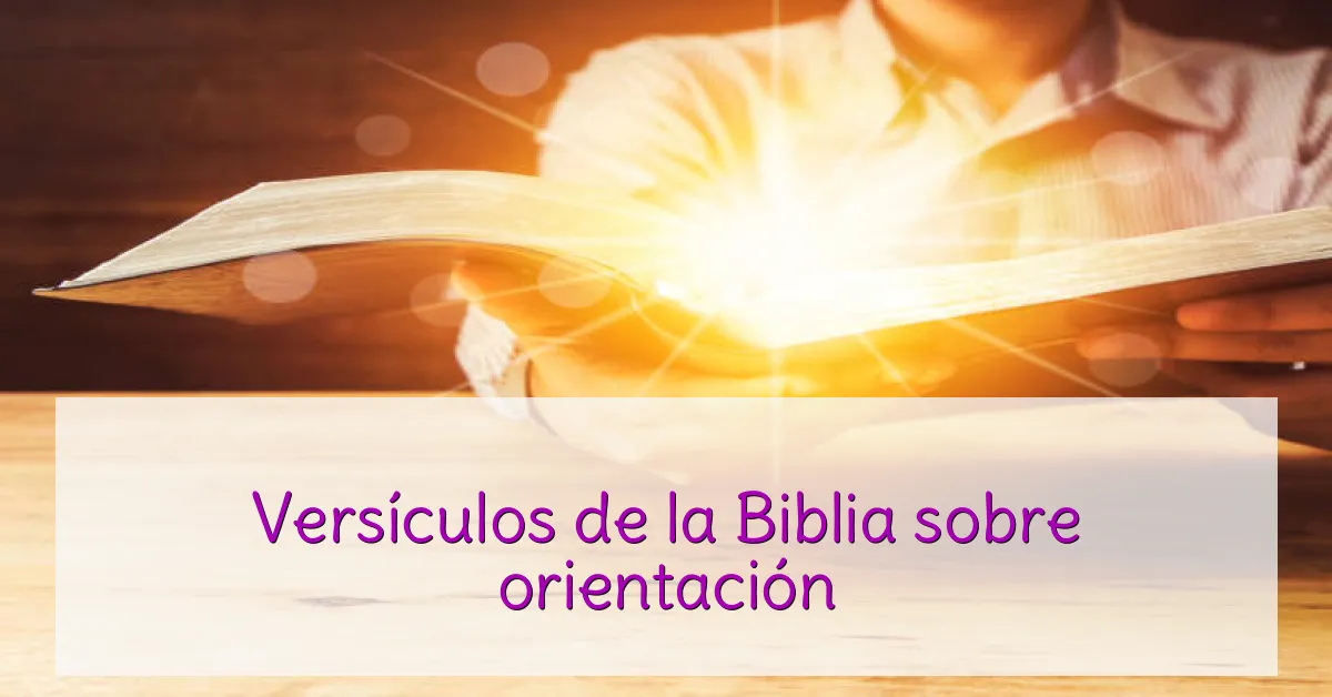 Versículos de la Biblia sobre orientación
