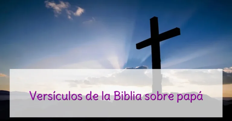 Versículos de la Biblia sobre papá