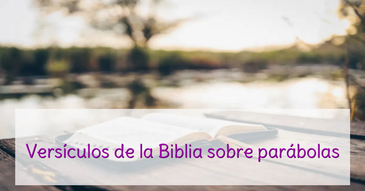 Versículos de la Biblia sobre parábolas