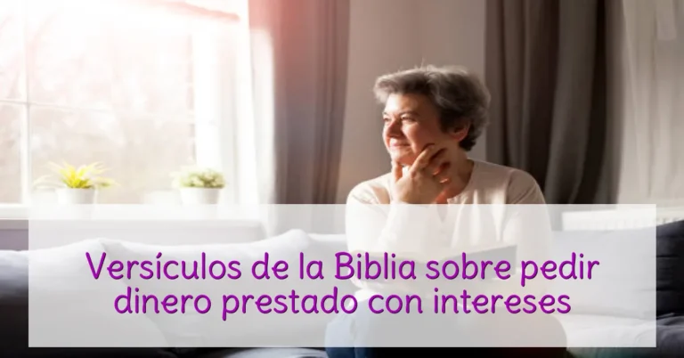 Versículos de la Biblia sobre pedir dinero prestado con intereses