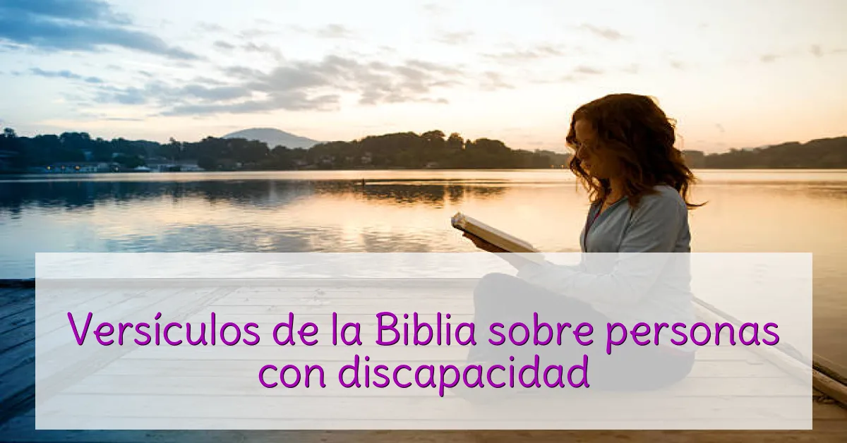 Versículos de la Biblia sobre personas con discapacidad