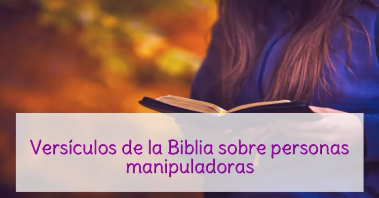 Versículos de la Biblia sobre personas manipuladoras