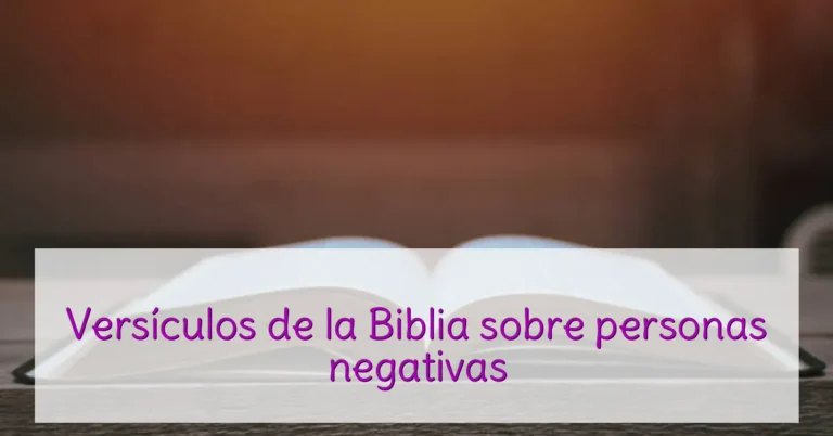 Versículos de la Biblia sobre personas negativas