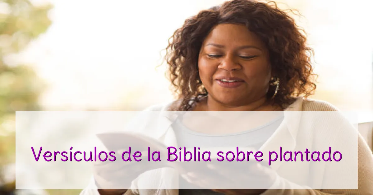 Versículos de la Biblia sobre plantado