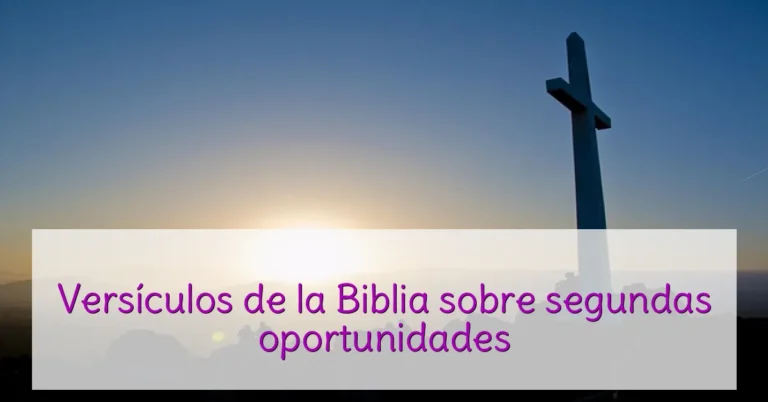 Versículos de la Biblia sobre segundas oportunidades