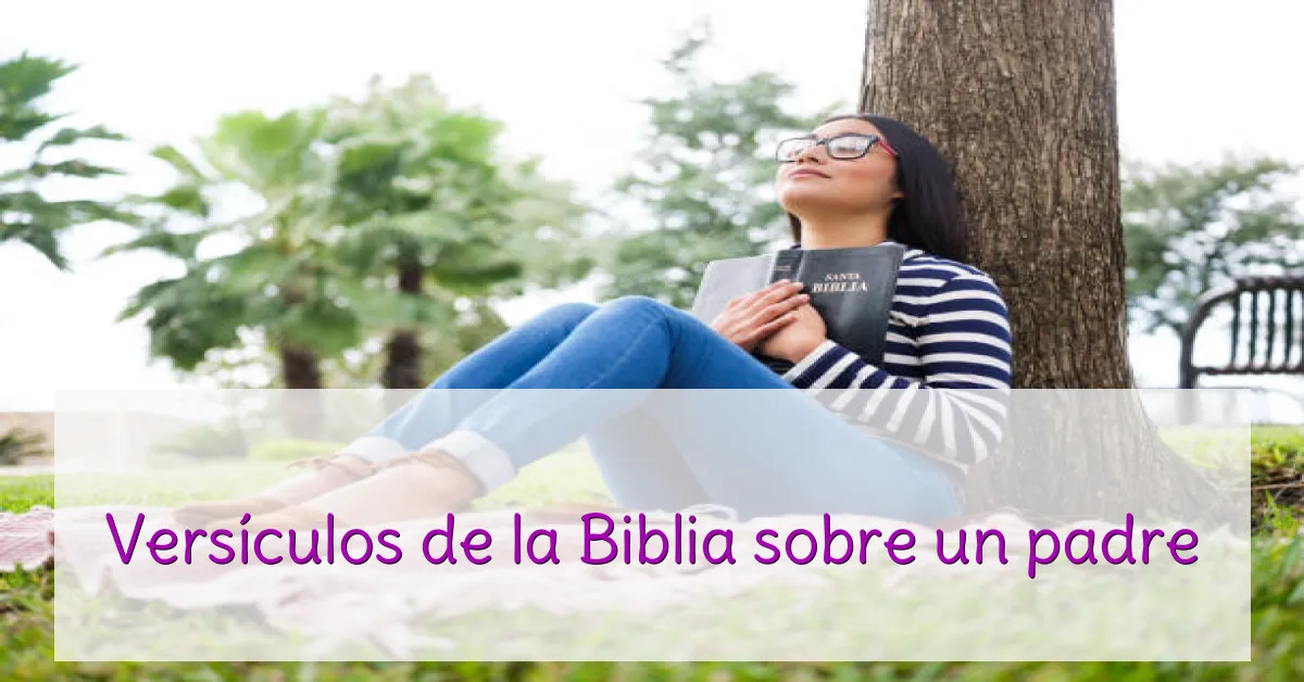 Versículos de la Biblia sobre un padre